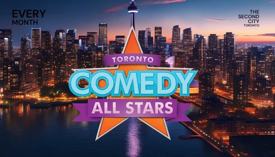 Toronto Comedy All Stars at Second City Toronto