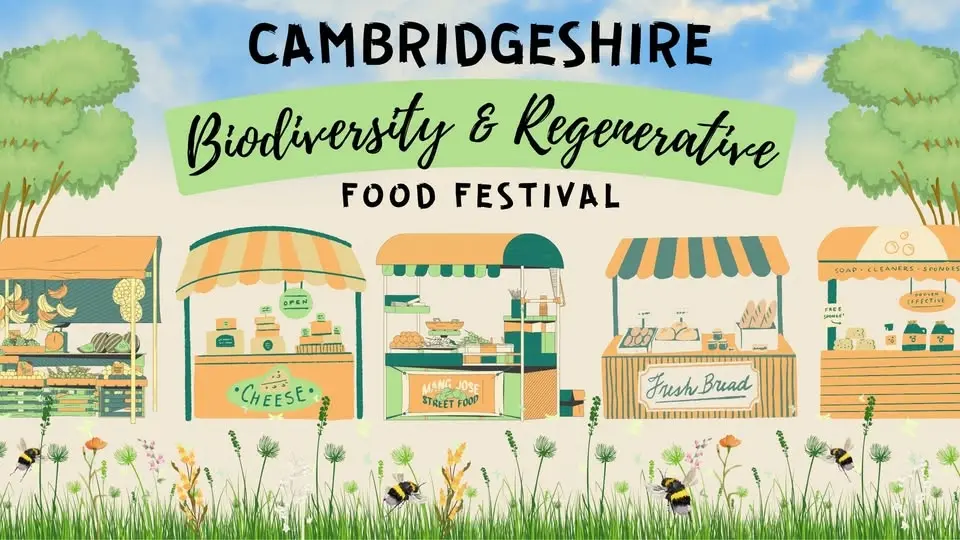 Cambridgeshire Biodiversity & Regenerative Food Festival