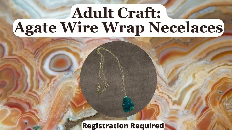 Adult Craft: Agate Crystal Wire Wrap Jewelry