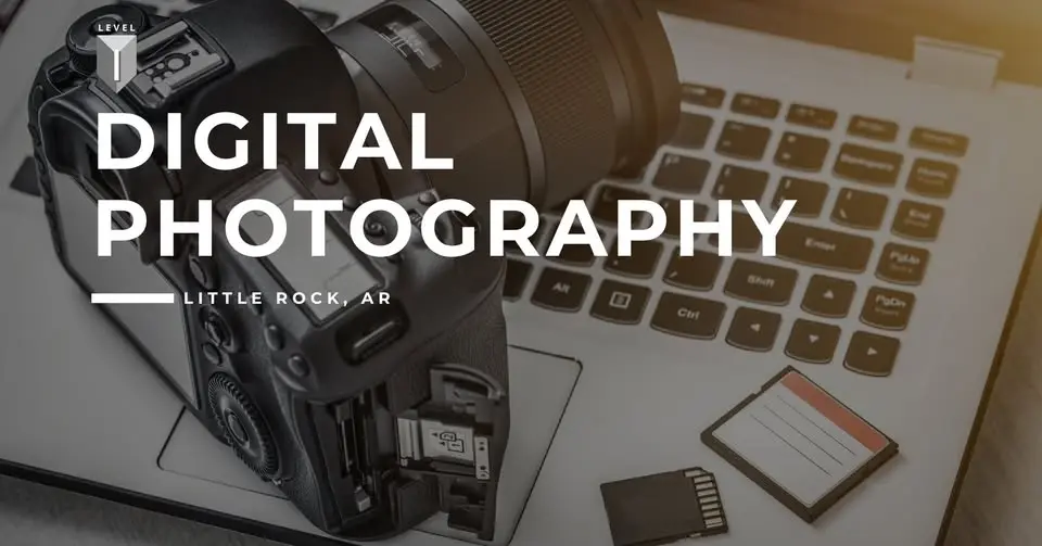 103. Digital Photography I - Little Rock