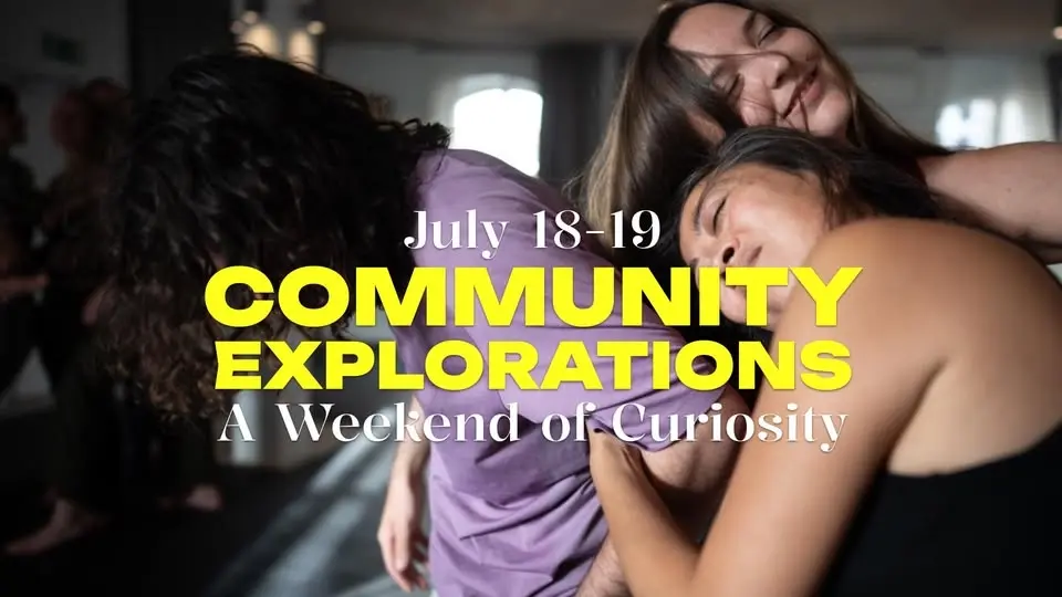 Community Explorations - A weekend of Curiosity