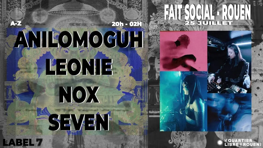 Label 7 - Anilomoguh · Léonie · Nøx · Seven