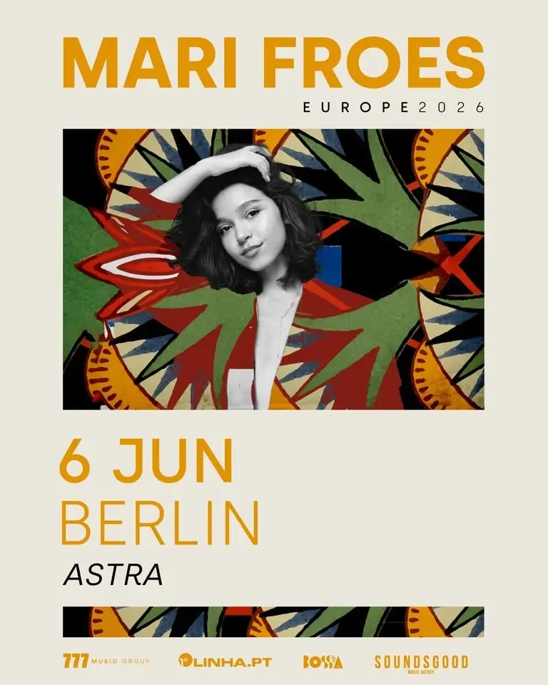 Mari Froes - Astra Kulturhaus, Berlin (DE)