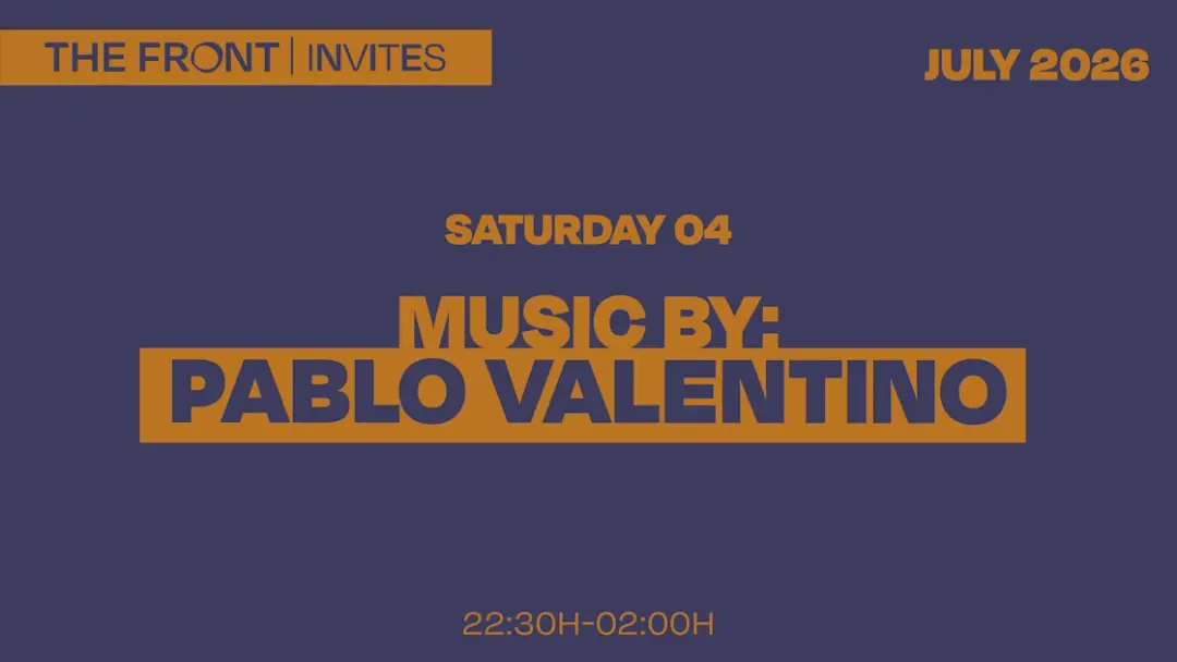 The Front Invites W/ Pablo Valentino