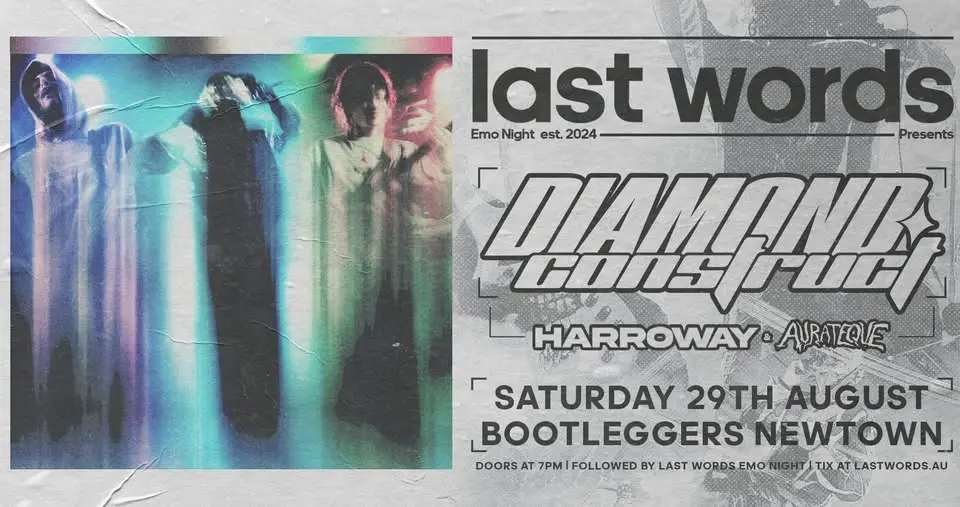 Last Words | Diamond Construct with Harroway & Aurateque | Sydney Emo Night