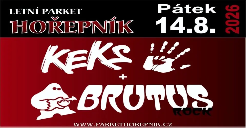KEKS & BRUTUS | 14.8.2026 | Letní parket Hořepník