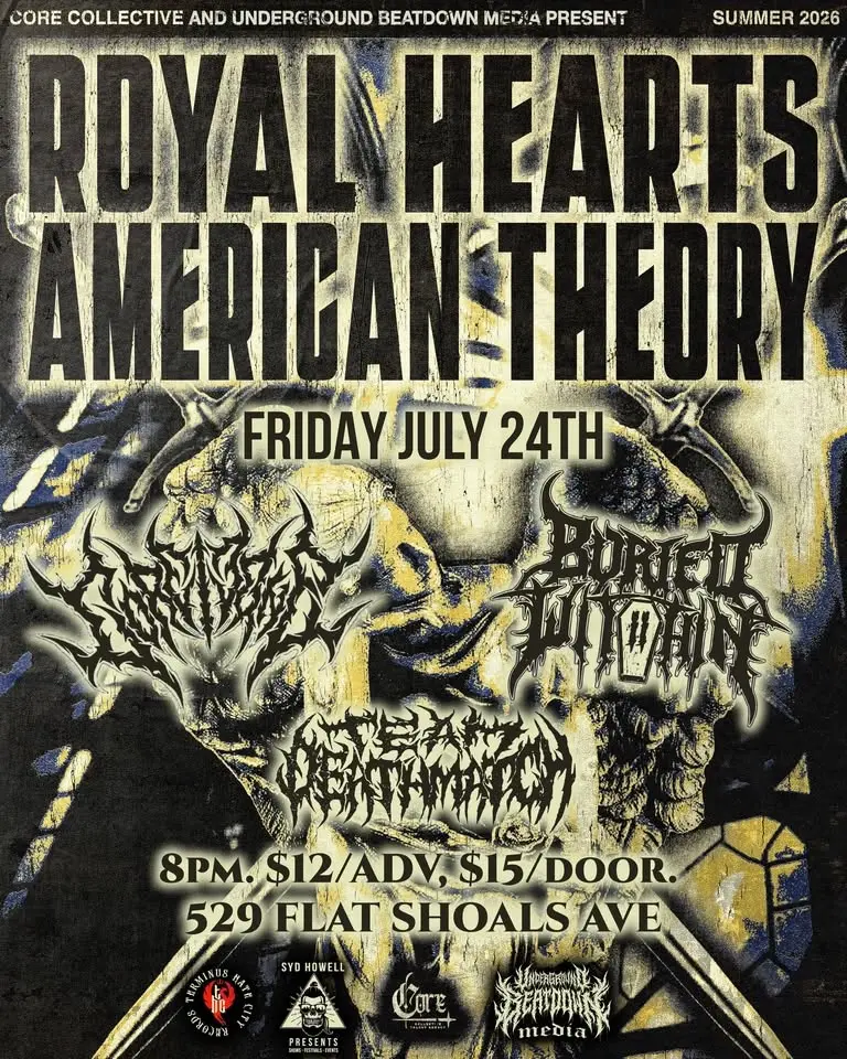 Royal Hearts x American Theory w/ Goreleone, Buried Within, Team Deathmatch