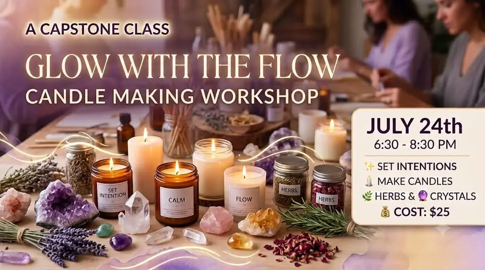 Glow with the Flow- A Candle Making Workshop