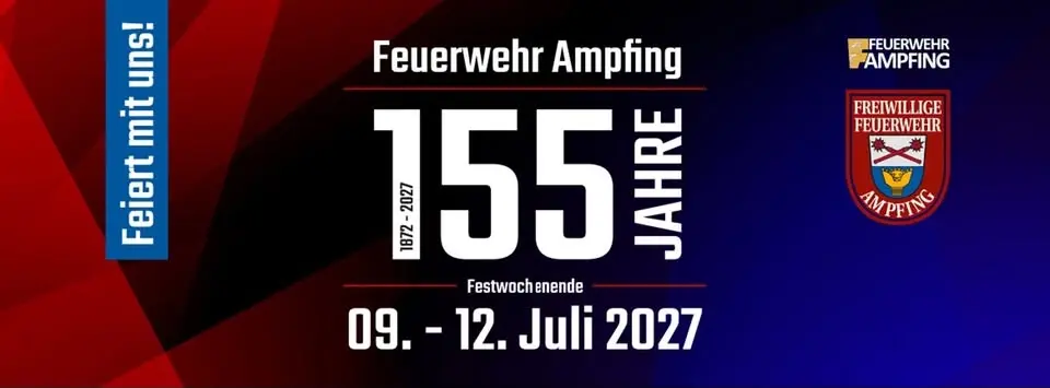 155 Jahre | Freiwillige Feuerwehr Ampfing