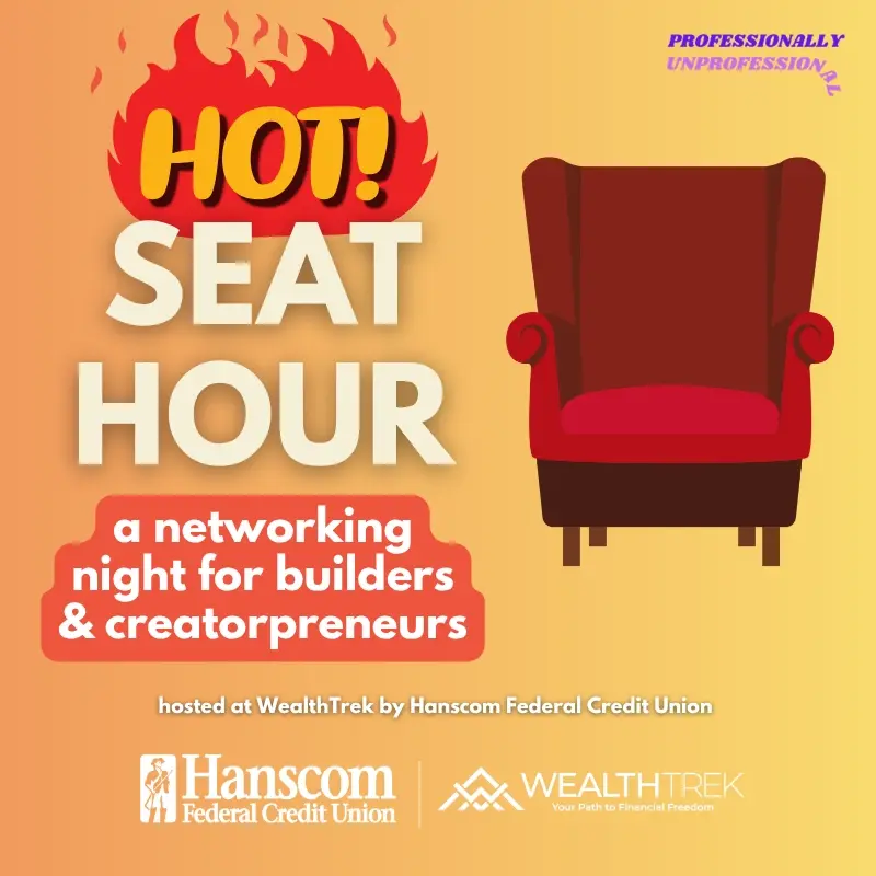 Hot Seat Hour: A Networking Night for Builders & Creatorpreneurs