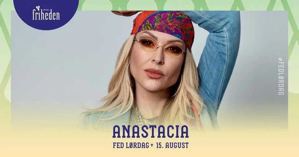 Fed Lørdag | Anastacia | 15. august | kl. 20:00