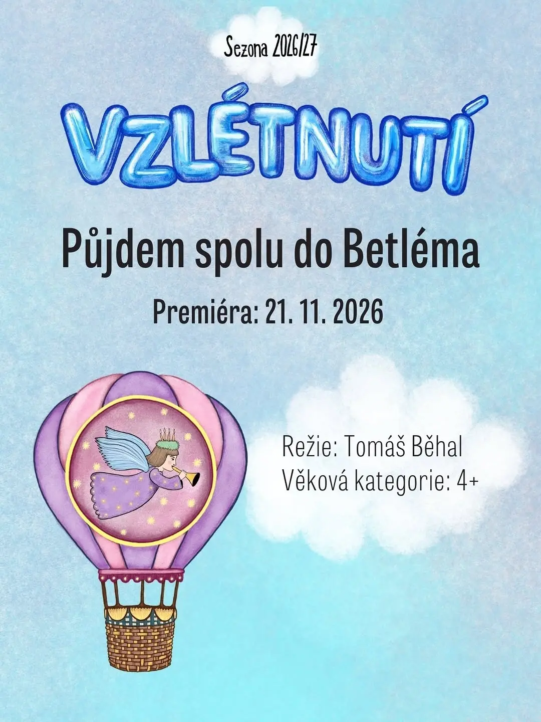 Půjdem spolu do Betléma – Premiéra