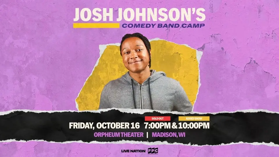 Josh Johnson's Comedy Band Camp - 2 Shows at Orpheum Theater