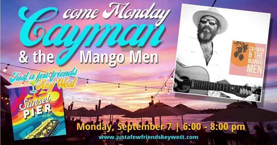 Come Monday: Cayman & the Mango Men