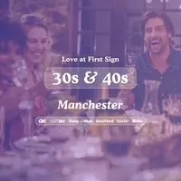 30s & 40s Singles Night at S&L Manchester| Love at First Sign