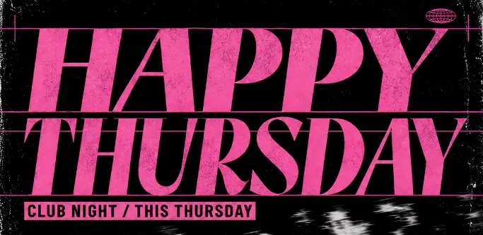 HAPPY THURSDAY