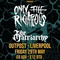 Only The Righteous w/ 1986, Cages For Preachers & The Matriarchy