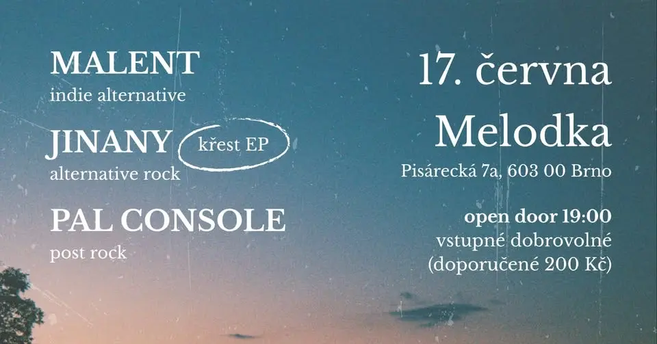 JINANY (křest EP) + MALENT + PAL CONSOLE / Melodka