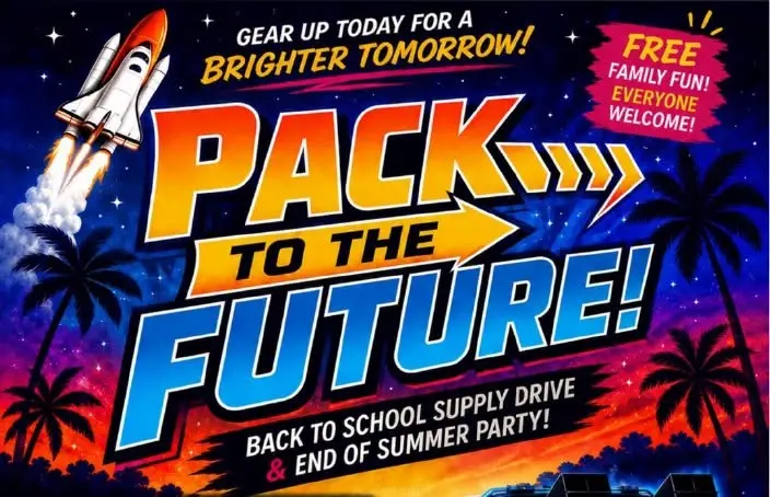 Pack to the Future - A Back-to-School Supply Drive & End of Summer Party