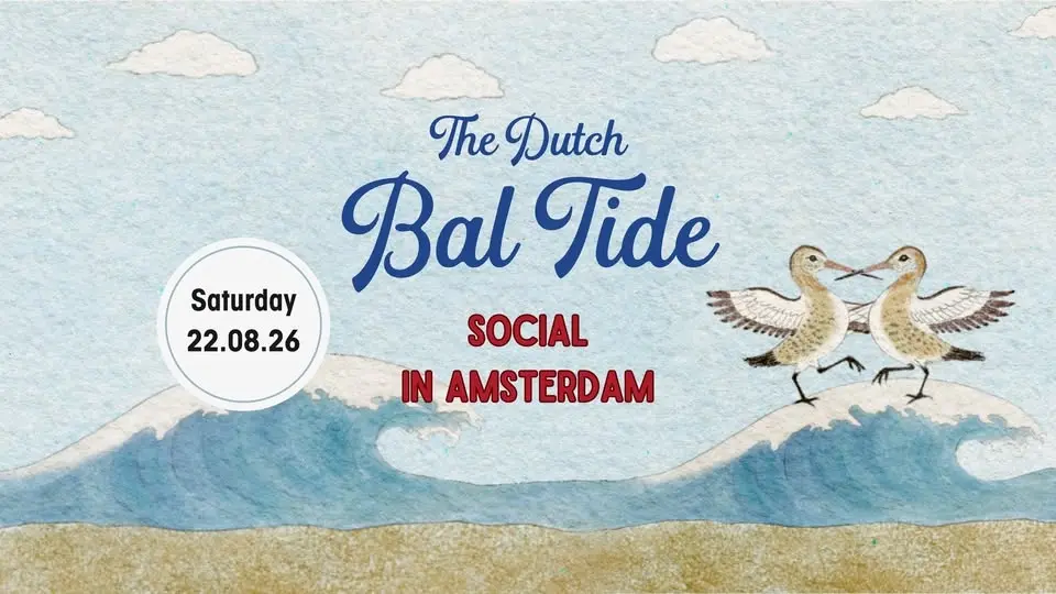 The Dutch Bal Tide Social 🌊 Amsterdam Edition!