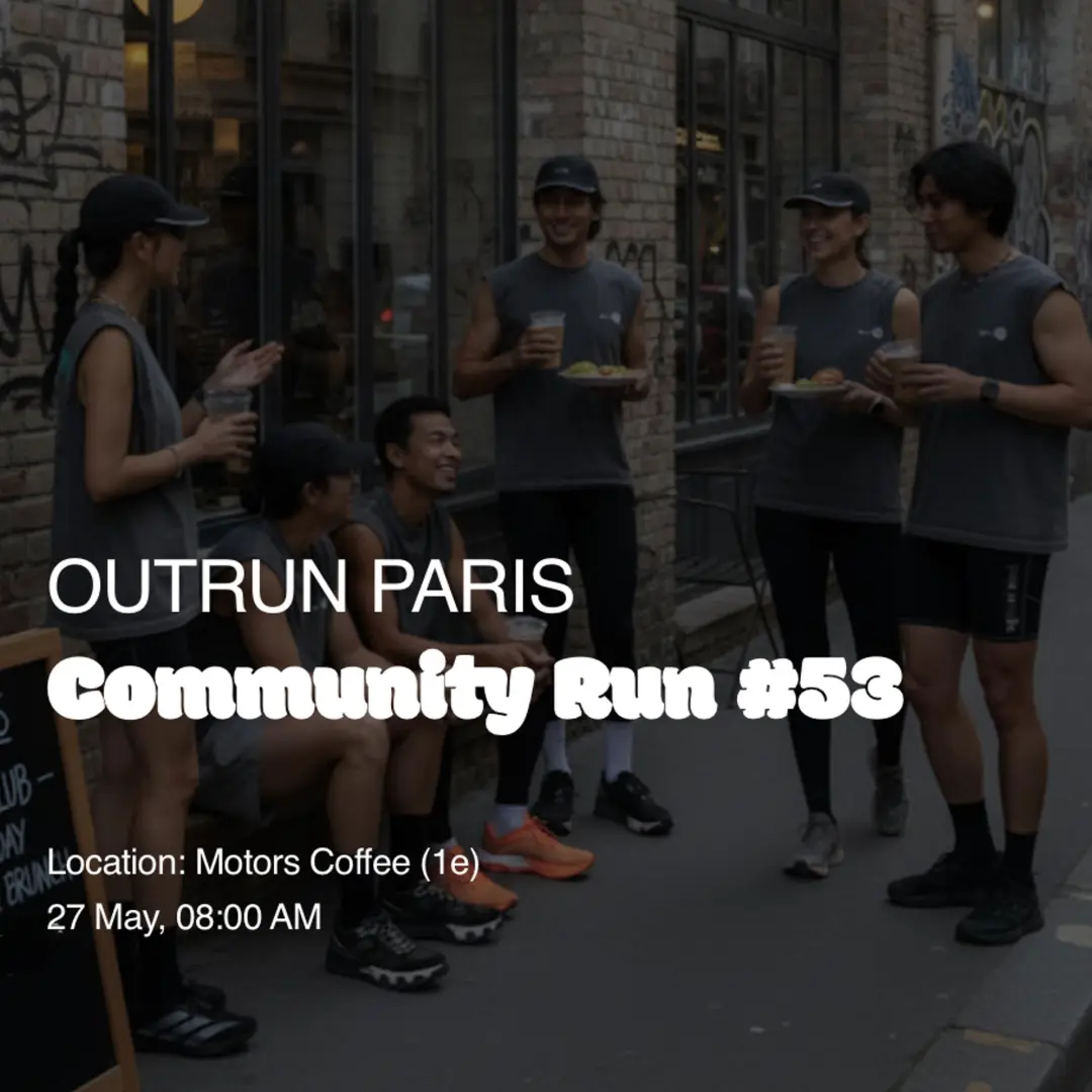 OUTRUN PARIS :: Community Run #53