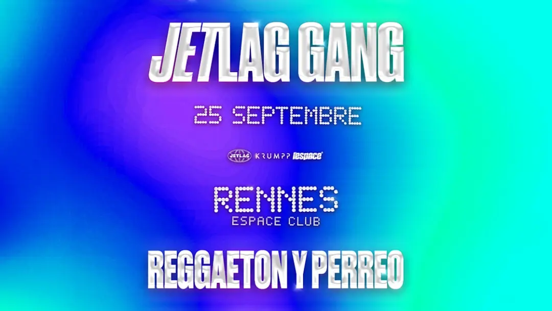 Jetlag Gang - Rennes