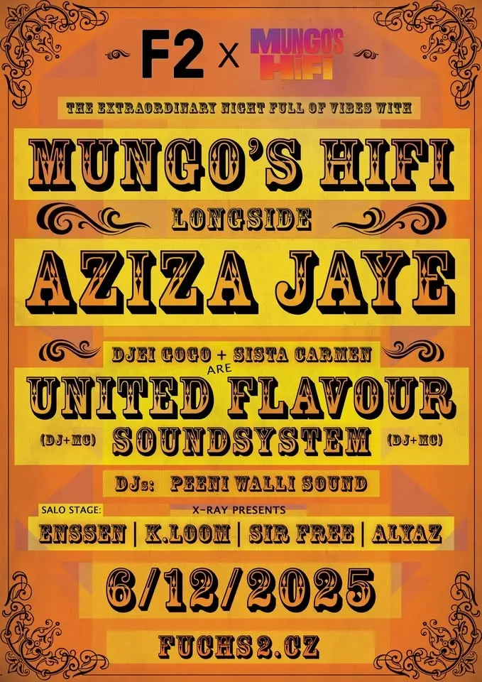 F2 x Mungo's Hi-Fi & Aziza Jaye ☆ United Flavour Soundystem