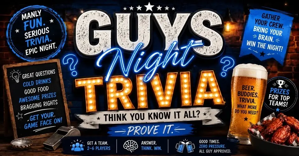 Guys Night Trivia!