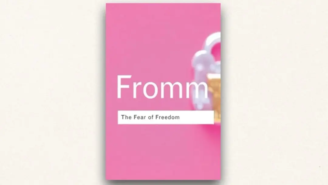 Book Club - "The Fear of Freedom" by Erich Fromm
