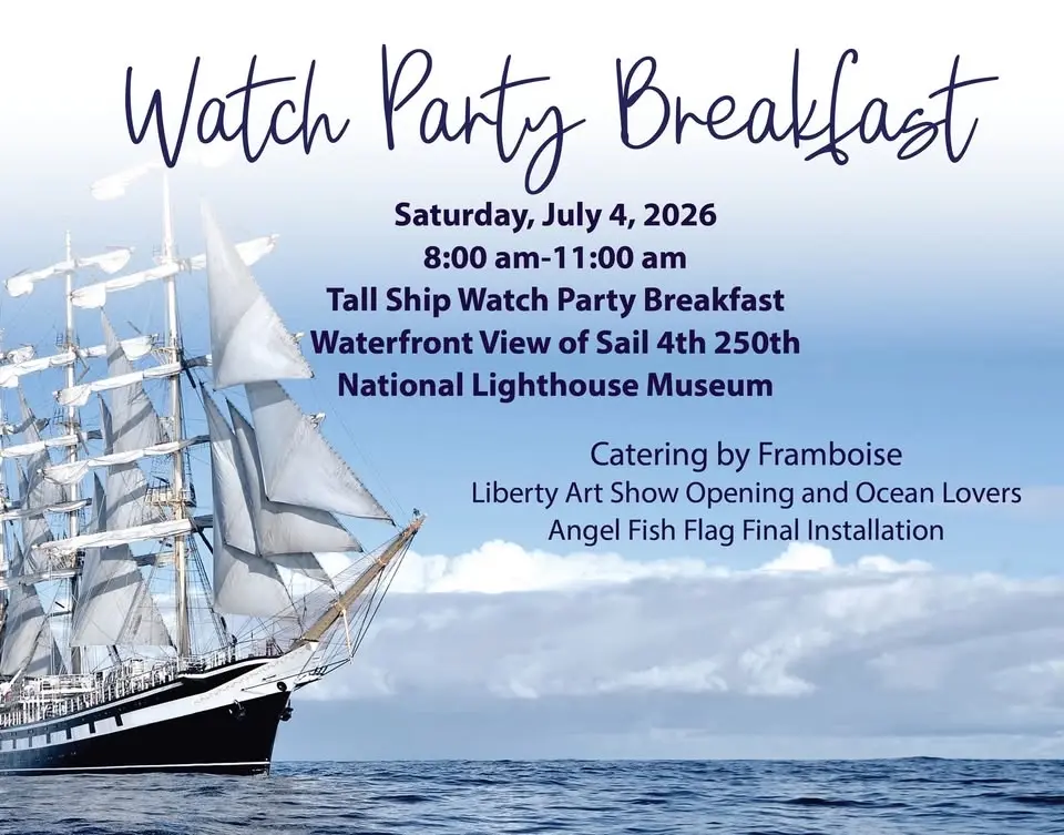 Tall Ship Watch Party Breakfast at the National Lighthouse Museum