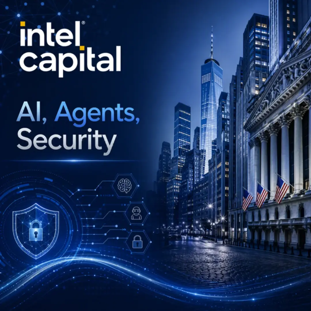 An Intel Capital Exchange on AI, Agents & Security