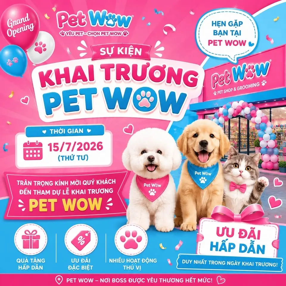 KHAI TRƯƠNG PET WOW SPA - CN 102 TRƯƠNG CÔNG ĐỊNH TÂN BÌNH