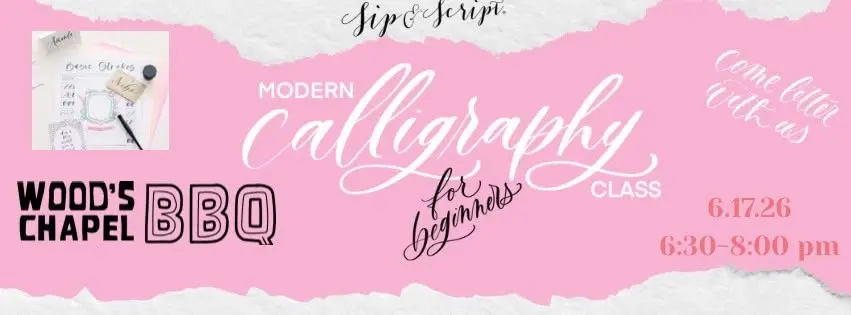 Modern Calligraphy for Beginners at Wood's Chapel BBQ
