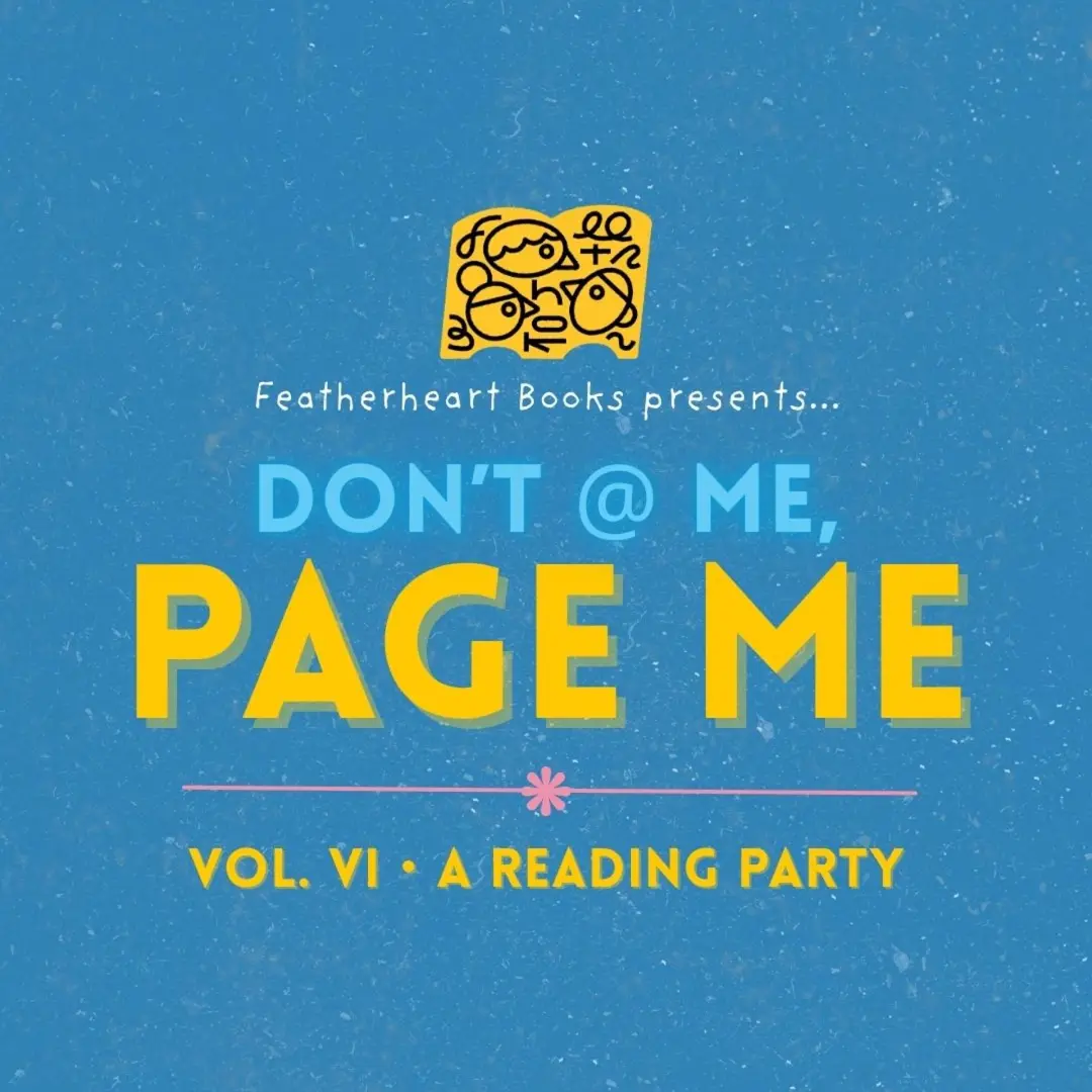 DON'T @ ME, PAGE ME Vol. VI 〜 Reading Party