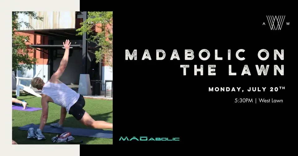 MADabolic on the Lawn