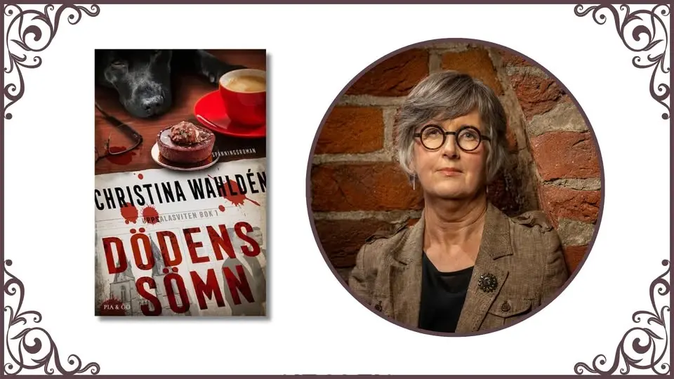 Tisdagsträff med Christina Wahldén: Start för ny deckarserie!