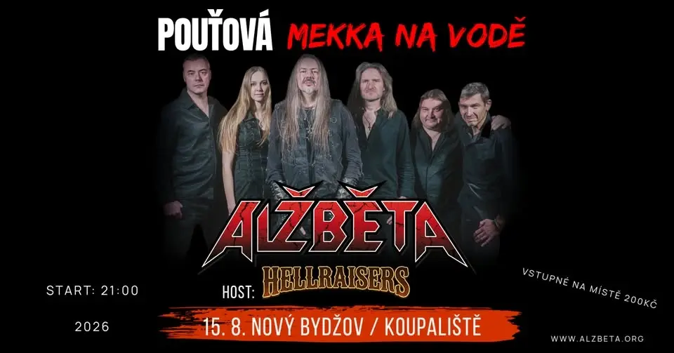 Pouťová - Mekka na vodě Nový Bydžov - koupaliště / ALŽBĚTA - host Hellraisers