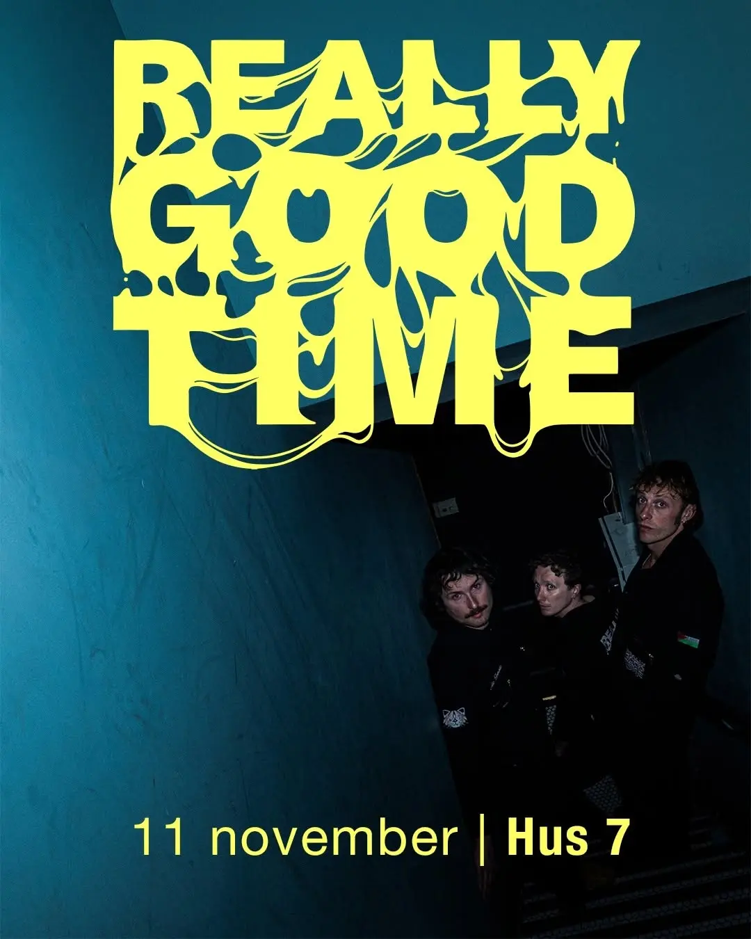 Really Good Time | Hus 7