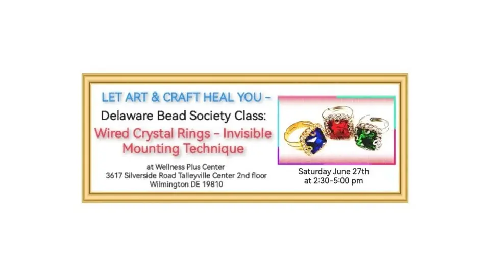 Beead Society Class: "Wired Crystal Rings - Invisible Mounting Technique"