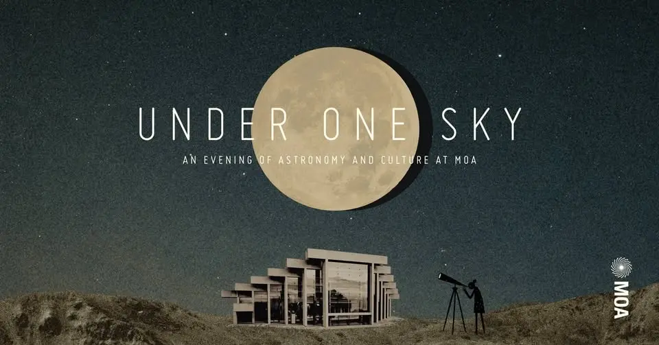 Under One Sky: An Evening of Astronomy and Culture at MOA