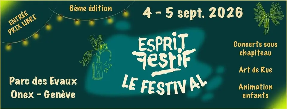 Esprit Festif Le Festival 6ème édition