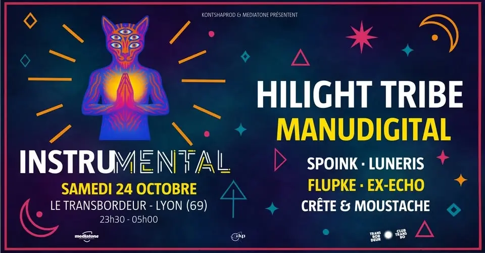 INSTRUMENTAL : HILIGHT TRIBE, MANUDIGITAL & more au Transbordeur