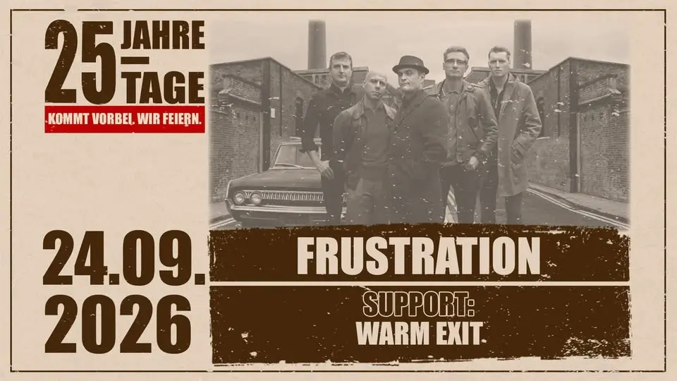 FRUSTRATION x WARM EXIT 