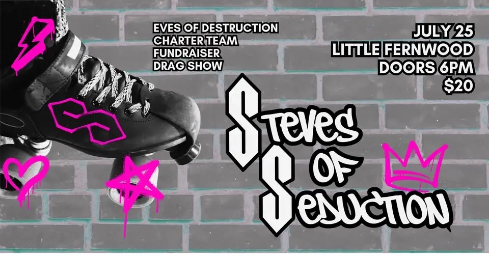 Steves of Seduction | Drag Show Fundraiser