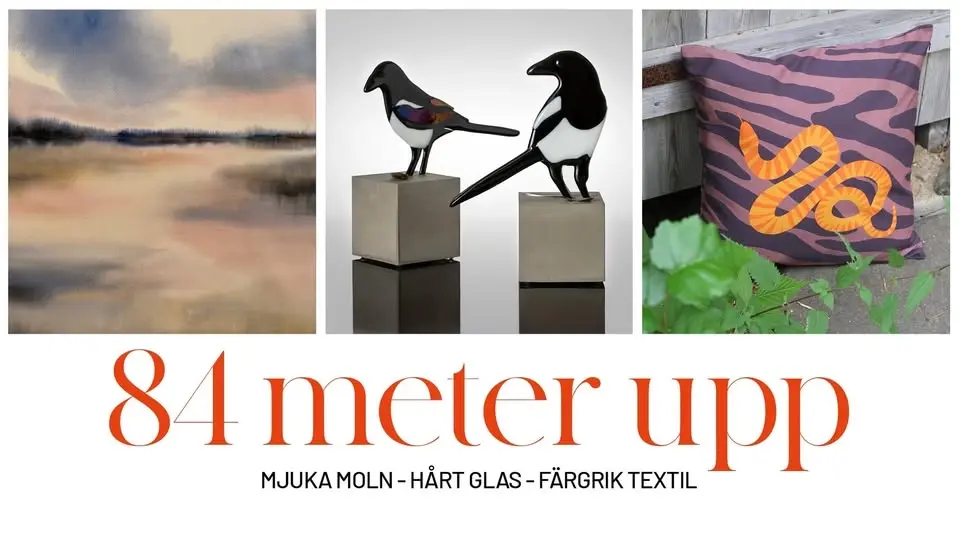 84 METER UPP - Mjuka moln - Hårt glas - Färgrik textil