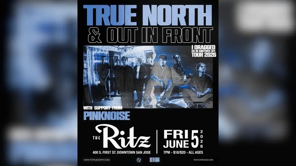 TRUE NORTH / OUT IN FRONT + Pinknoise - The Ritz