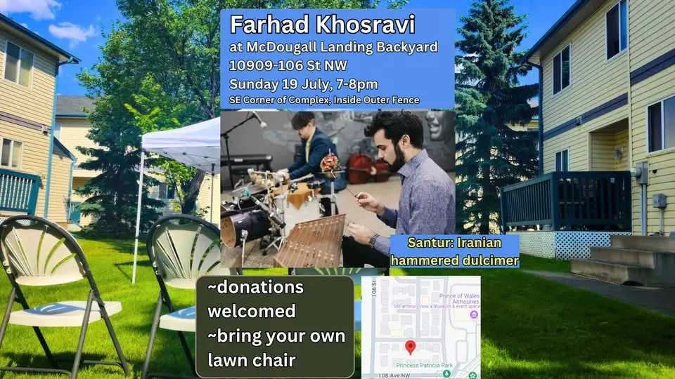 Farhad Khosravi at McDougall Landing Backyard (Sun 19 July, 7-8pm)