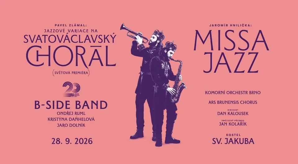 B-Side Band 20 let - J. Hnilička: Missa Jazz & P. Zlámal: Jazzové variace na svatováclavský chorál