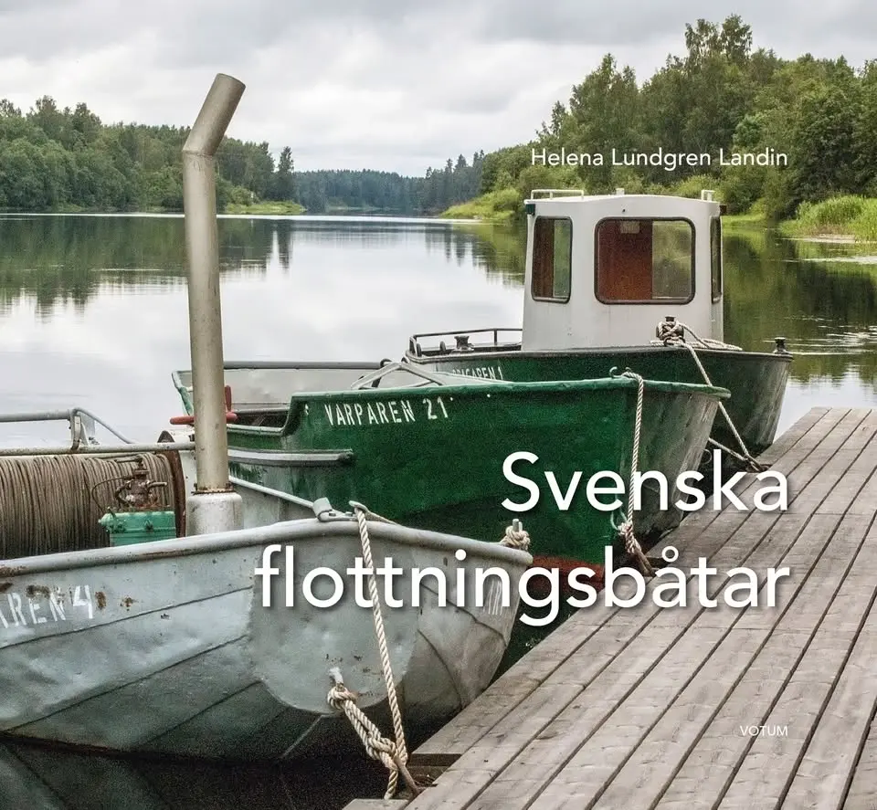 BOKSLÄPP - Svenska flottningsbåtar 