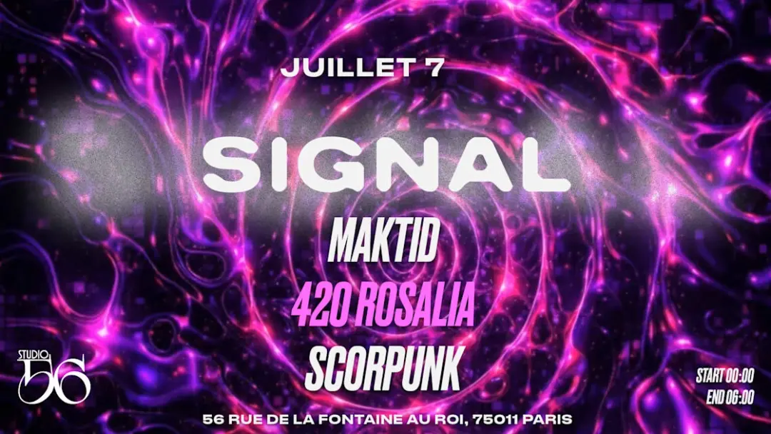 Signal W/ Maktid , 420rosalia , Scorpunk